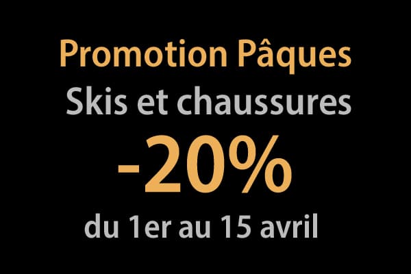 Promotion matériel de ski Paques 2015